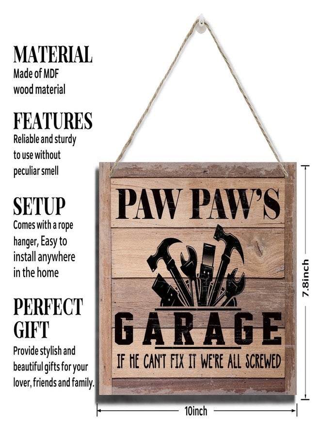 BQL Rustic Sign, Father's Day Gift, Dad's Gift, Grandpa's Gift, Decor Hanging Wood Signs, Printed Wood Wall Art Sign, Paw Paw's Garage, If He Can't Fix It We're All Screwed, Vintage Sign Gift for Grandpa - Image 2